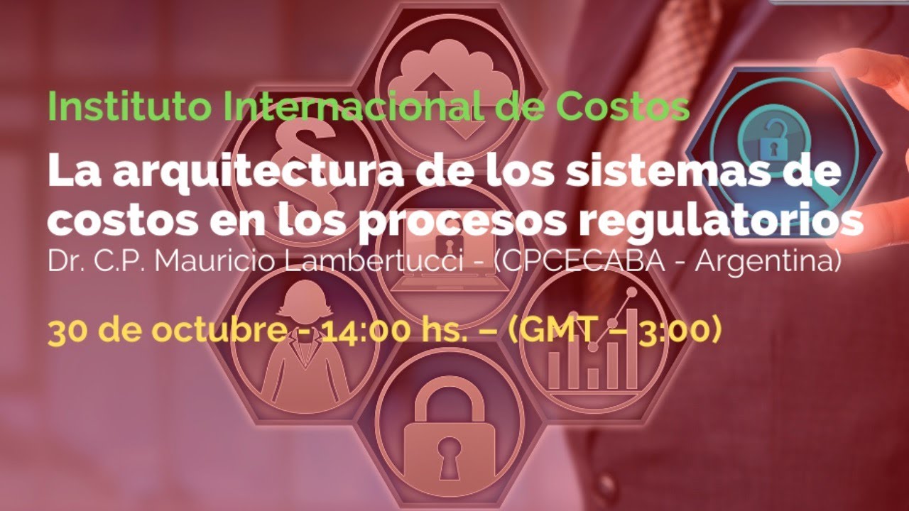 La arquitectura de los sistemas de costos en los procesos regulatorios
